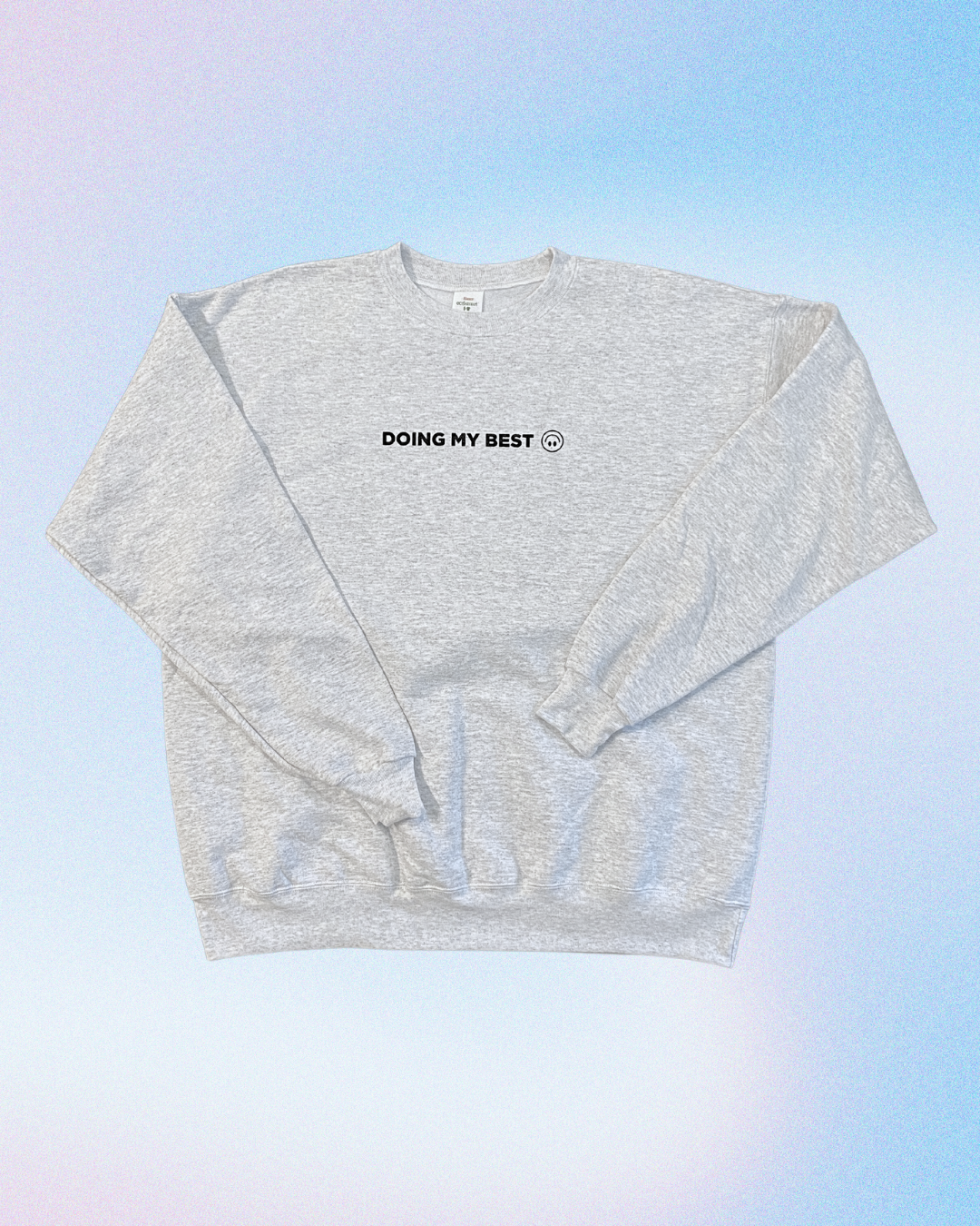 Doing My Best Crewneck