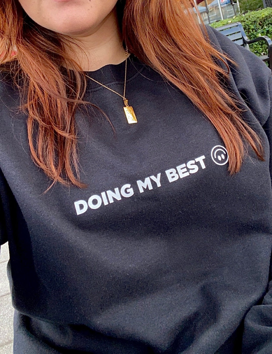 Doing My Best Crewneck