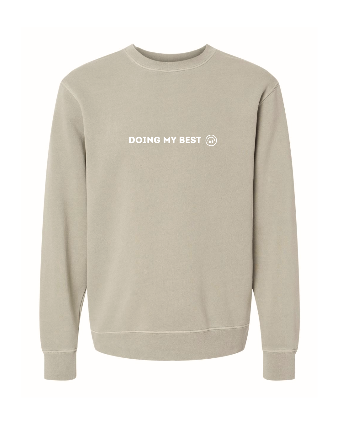 Doing My Best Crewneck